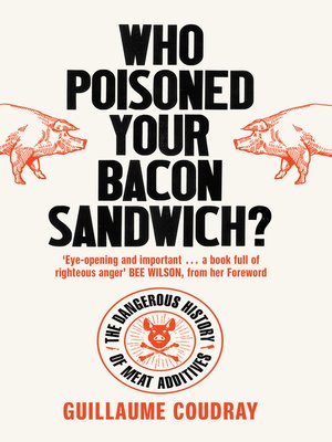 cover image of Who Poisoned Your Bacon?